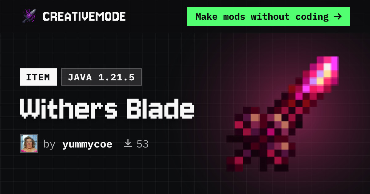 Withers Blade | Free Java 1.21.5 Mod | CreativeMode