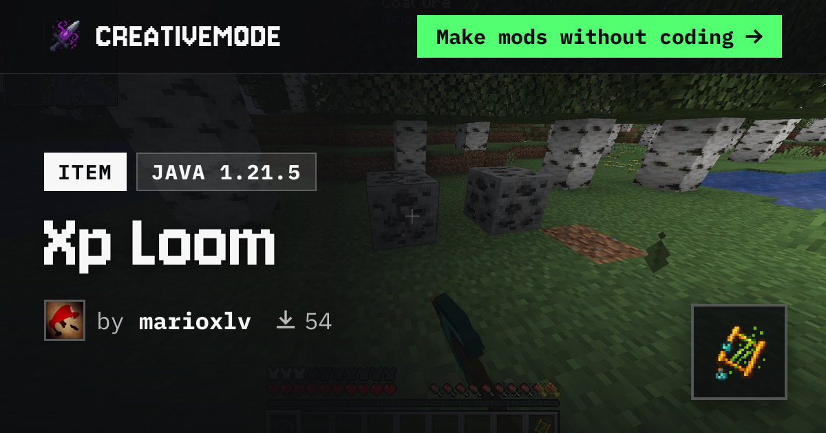 Xp Loom | Free Java 1.21.5 Mod | CreativeMode
