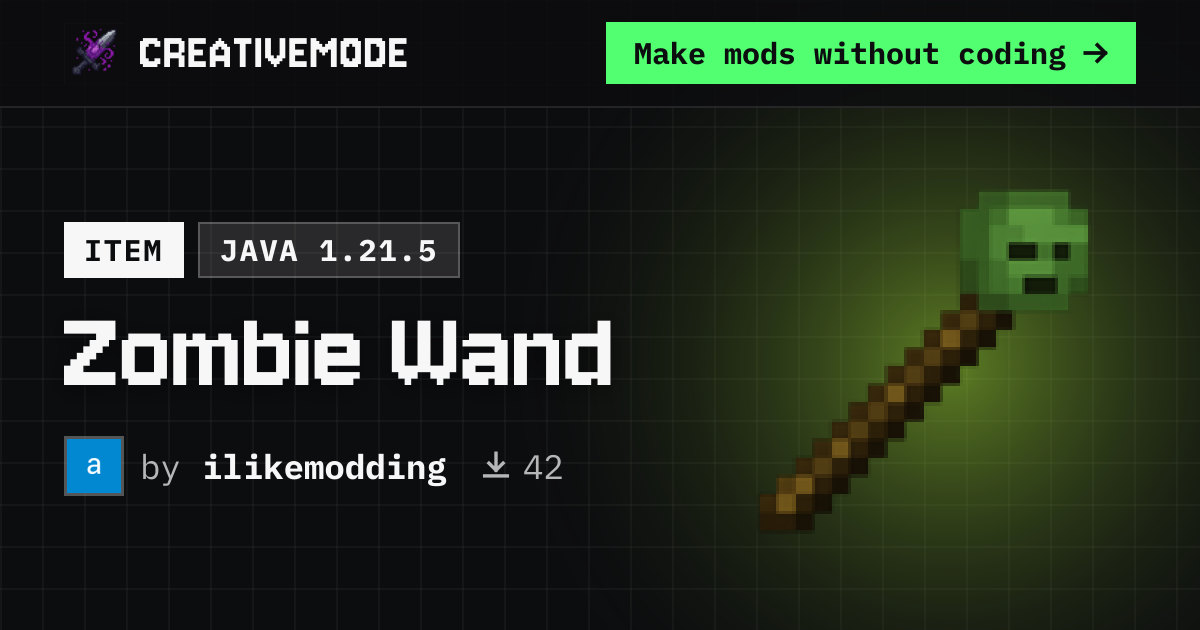 Zombie Wand | Free Java 1.21.5 Mod | CreativeMode